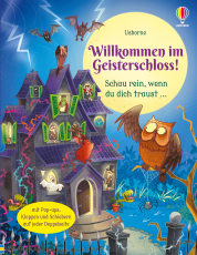 Willkommen im Geisterschloss! - Schau rein, wenn du dich traust… Buch mit Pop-ups, Klappen und Schiebern auf jeder Doppelseite – ab 3 Jahren