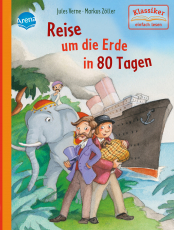 Reise um die Erde in 80 Tagen - Klassiker einfach lesen