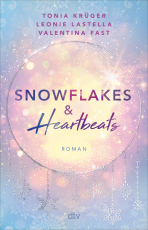 Snowflakes and Heartbeats - Roman | Cozy Winterromance voll intensiver Gefühle | Drei New-Adult-Autorinnen, eine große Lovestory | Hochwertig veredelt