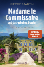 Madame le Commissaire und das geheime Dossier - Ein Provence-Krimi | Nummer 1 SPIEGEL Bestseller-Autor