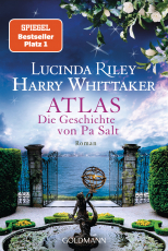 Atlas - Die Geschichte von Pa Salt - Roman. - Das große Finale der "Sieben-Schwestern"-Reihe