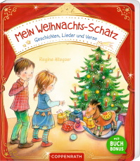 Mein Weihnachts-Schatz - Geschichten, Lieder und Verse