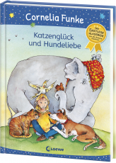 Katzenglück und Hundeliebe - Lustiger Erstleseklassiker von Cornelia Funke für Tierfreunde ab 6 Jahren - von der Autorin illustriert