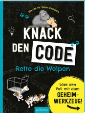 Ein Fall für Team Schnauze – Knack den Code: Rette die Welpen - Löse den Fall mit dem Geheimwerkzeug