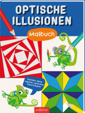 Optische Illusionen – Malbuch - Gestalte deine eigenen optischen Täuschungen!