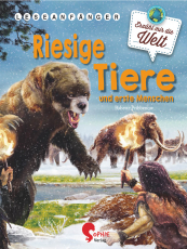 Riesige Tiere - und erste Menschen