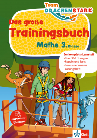 Klett Team Drachenstark: Das große Trainingsbuch Mathe 3. Klasse - Der komplette Lernstoff