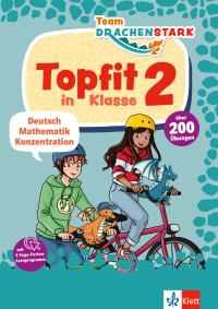 Klett Team Drachenstark: Topfit in Klasse 2 - Deutsch, Mathematik, Konzentration in der Grundschule, über 200 Übungen