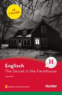 The Secret in the Farmhouse - Englisch / Lektüre mit Audios online