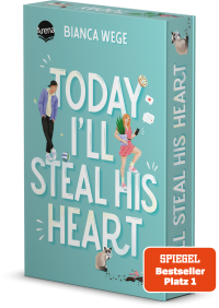 Today I’ll Steal His Heart (2) - Humorvolle Fake-Dating-Romance. SPIEGEL-Bestseller (Die Today-Reihe 2). Mit Farbschnitt. Exklusiv nur in der 1. Auflage: Charakterkarte