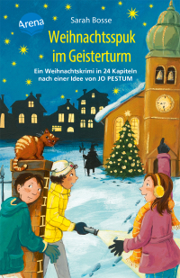 Weihnachtsspuk im Geisterturm. Ein Weihnachtskrimi in 24 Kapiteln nach einer Idee von Jo Pestum - Adventskalender-Krimi mit perforierten Seiten zum Auftrennen