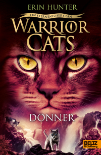 Warrior Cats - Ein sternenloser Clan. Donner - Staffel VIII, Band 4