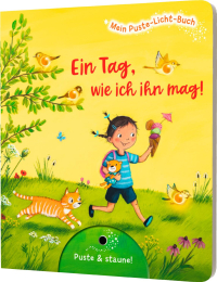 Mein Puste-Licht-Buch: Ein Tag, wie ich ihn mag! - Suchbuch mit Puste-Licht und LED-Lämpchen