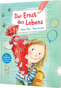 Der Ernst des Lebens: Der Ernst des Lebens - Geschenk zur Einschulung mit Stickerbogen für Heft-Etiketten