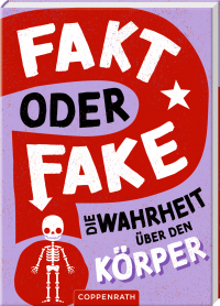 Fakt oder Fake? - Die Wahrheit über den Körper