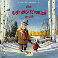 Mein Weihnachtswunsch für dich - Ein bewegendes Bilderbuch über Achtsamkeit, Zusammenhalt und Umwelt ab 3 Jahre (Naturkind - garantiert gut!)