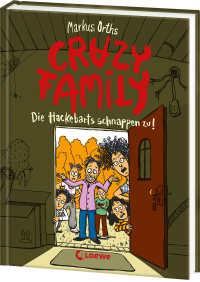 Crazy Family (Band 2) - Die Hackebarts schnappen zu! - Familie Hackebart ist zurück - witzig und schräg wie eh und je - zum Selberlesen ab 10 Jahren oder zum Vorlesen für die ganze Familie