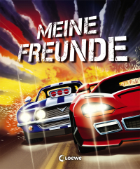 Meine Freunde (Rennautos) - Freundebuch, Eintragbuch, Poesiealbum für Kinder ab 6 Jahre