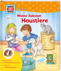 WAS IST WAS Junior Meine liebsten Haustiere - WAS IST WAS Junior Edition