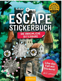 Escape-Stickerbuch – Die unheimliche Ritterburg - Löse den Fall mit Stickern!